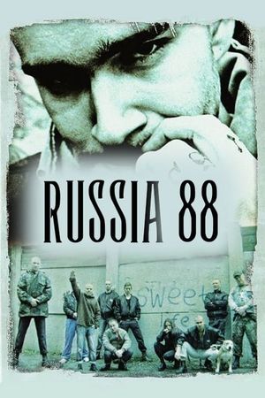 Russia 88's poster