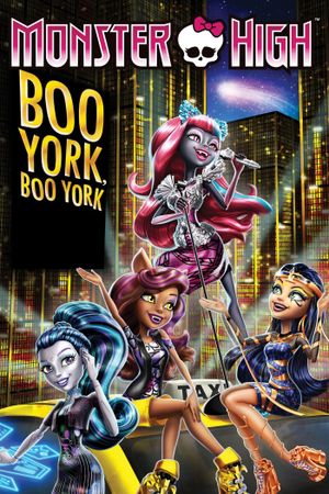 Monster High: Boo York, Boo York's poster