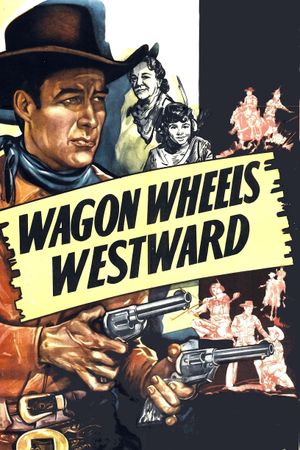 Wagon Wheels Westward's poster