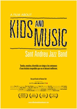 A Film About Kids and Music. Sant Andreu Jazz Band's poster