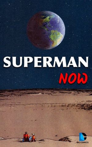 Superman Now's poster