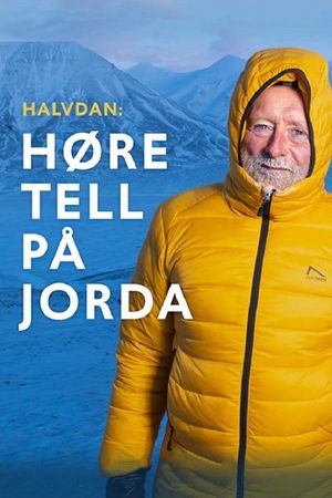 Halvdan: Høre tell på jorda's poster