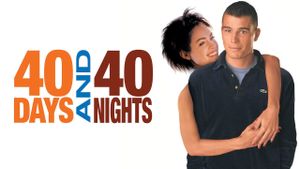 40 Days and 40 Nights's poster