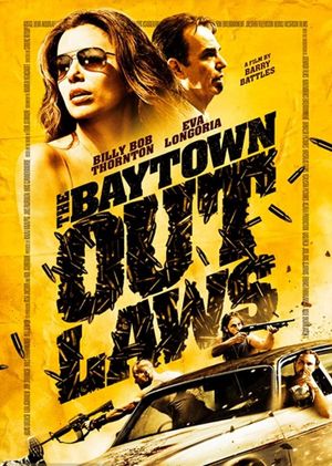 The Baytown Outlaws's poster