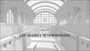 Orsay, les grandes métamorphoses's poster