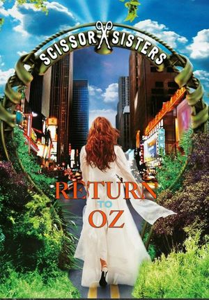 Scissor Sisters: Return to Oz's poster image