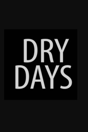 Dry Days's poster