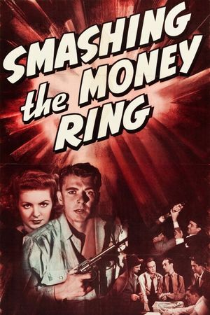 Smashing the Money Ring's poster