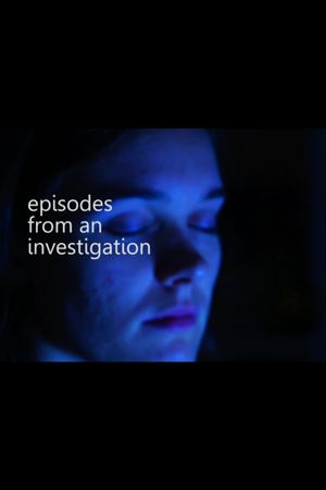 Episodes from an Investigation's poster