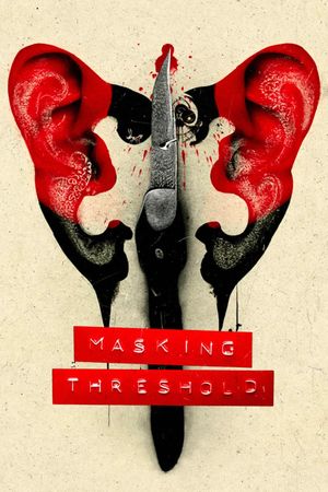 Masking Threshold's poster