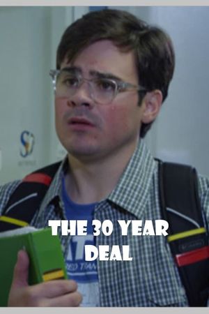 The 30 Year Deal's poster