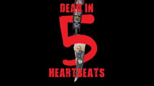 Dead in 5 Heartbeats's poster
