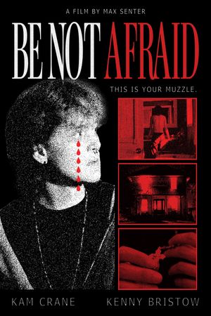 Be Not Afraid's poster