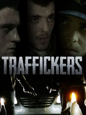 Traffickers's poster