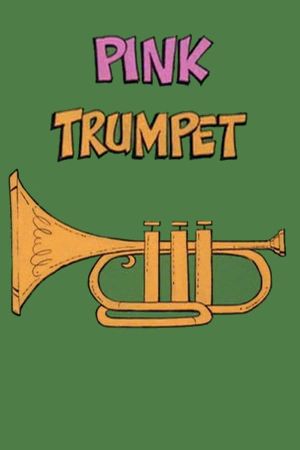 Pink Trumpet's poster