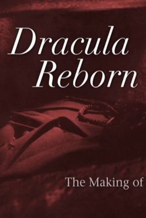 Dracula Reborn: The Making of a Hammer Classic's poster