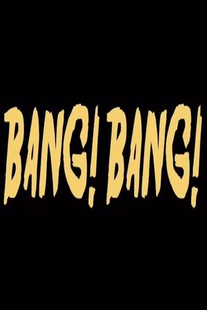 Bang! Bang!'s poster