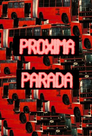 Próxima Parada's poster