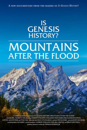Is Genesis History? Mountains After the Flood's poster