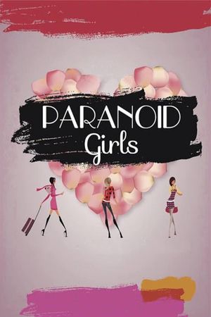 Paranoid Girls's poster