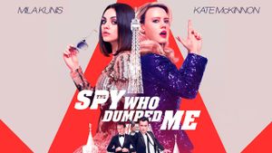 The Spy Who Dumped Me's poster