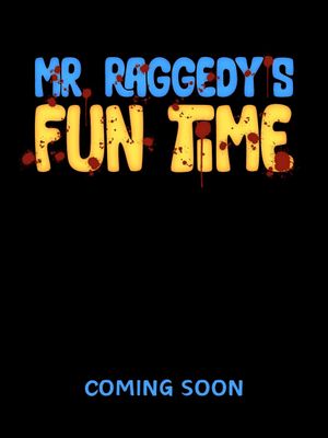 Mr. Raggedy's Fun Time's poster