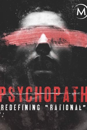Psychopath: Redefining Rational's poster