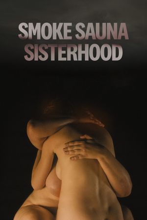 Smoke Sauna Sisterhood's poster