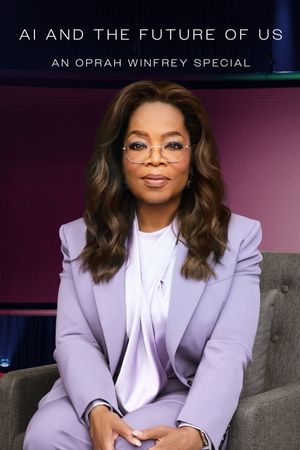 AI and the Future of Us: An Oprah Winfrey Special's poster