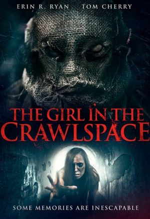 The Girl in the Crawlspace's poster
