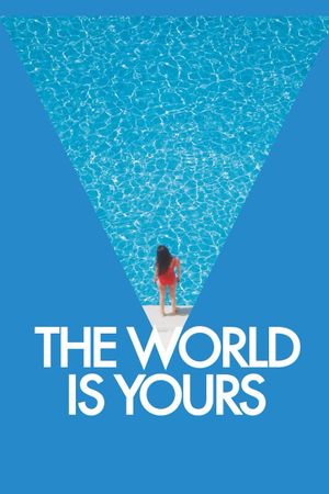 The World Is Yours's poster