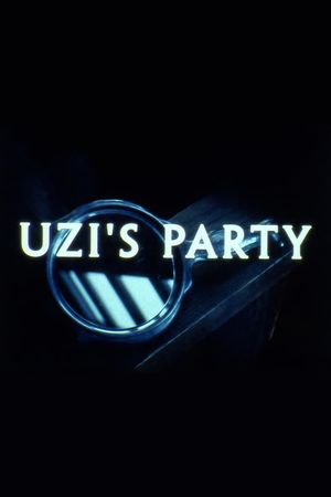 Uzi's Party's poster