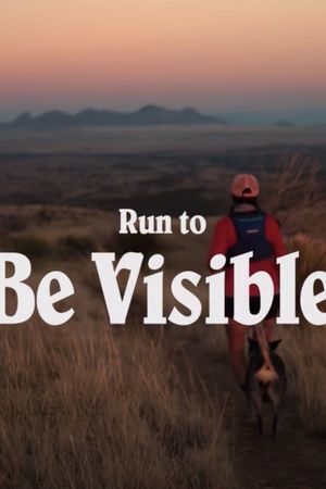 Run to Be Visible's poster