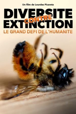 Diversité contre extinction : Le grand défi de l‘humanité's poster