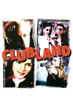 Clubland's poster