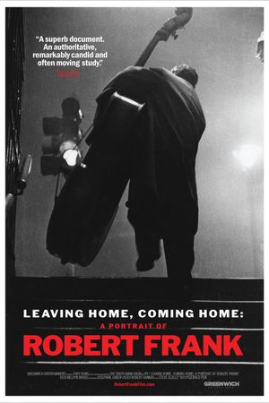 Leaving Home, Coming Home: A Portrait of Robert Frank's poster