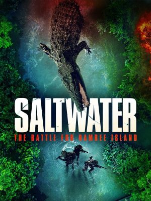 Saltwater: The Battle for Ramree Island's poster