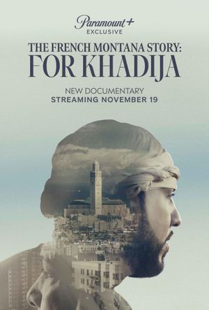 The French Montana Story: For Khadija's poster