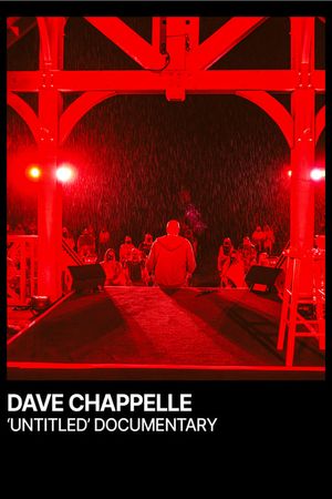 Untitled Dave Chappelle Documentary's poster