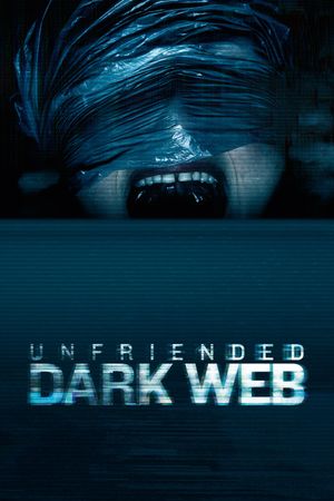 Unfriended: Dark Web's poster