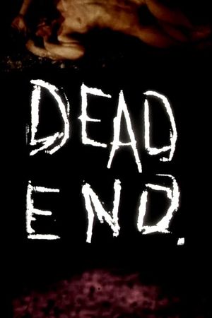 Dead End, Dead End's poster