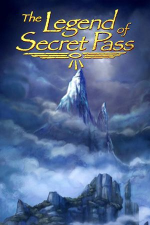 The Legend of Secret Pass's poster