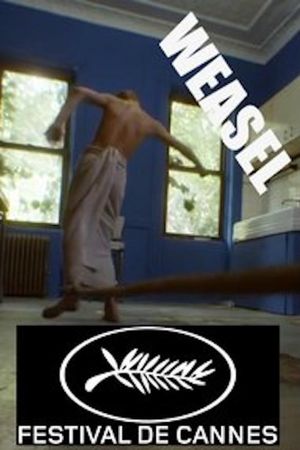 Weasel's poster