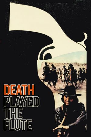 Death Played the Flute's poster