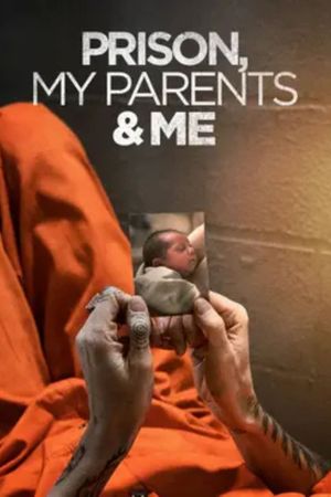 Prison, My Parents & Me's poster
