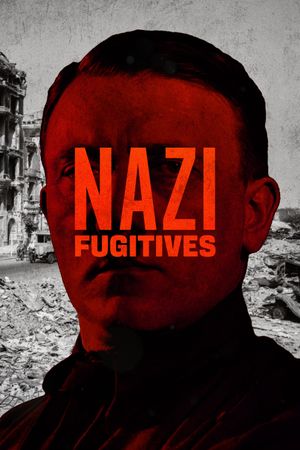 Nazi Fugitives's poster