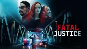 Fatal Justice's poster