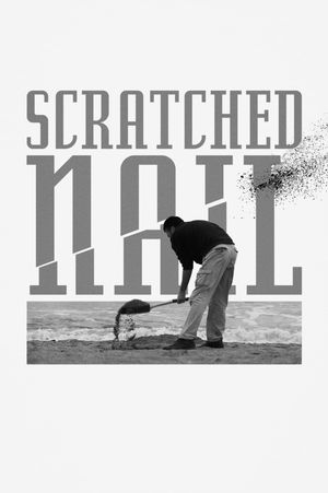 Scratched Nail's poster