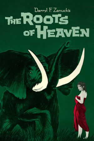 The Roots of Heaven's poster