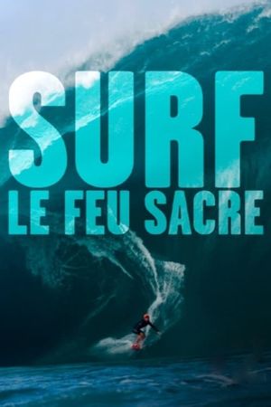 Surf, le feu sacré's poster